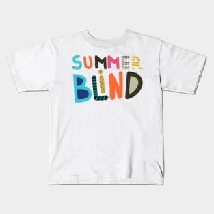 summerblind cheerful summer Kids T-Shirt